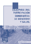 Guía para una participación generadora de bienestar y salud